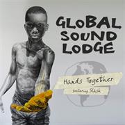 Global Sound Lodge - Hands Together
