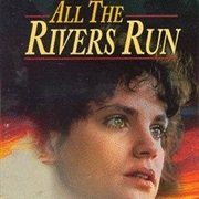 All the Rivers Run (1983)