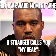 "That Awkward Moment When" Meme