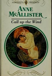 Call Up the Wind (Anne McAllister)