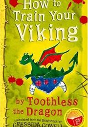 How to Train Your Viking