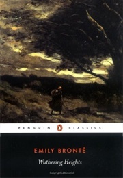 Wuthering Heights (Emily Bronte)