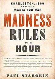 Madness Rules the Hour (Paul Starobin)