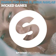 Wicked Games - Parra for Cuva FT Anna Naklab