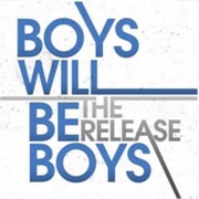 Make This Count - Boys Will Be Boys