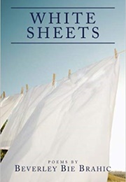 White Sheets (Beverley Bie Brahic)