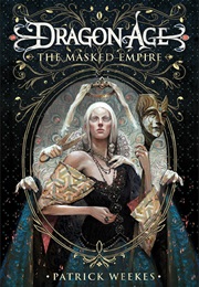 The Masked Empire (Patrick Weekes)