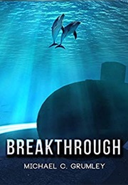 Breakthrough (Michael Grumley)
