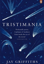 Tristomania (Jay Griffiths)