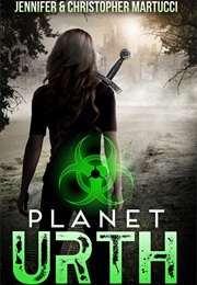 Planet Urth (Jennifer and Christopher Martucci)