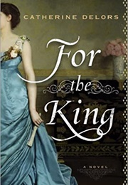 For the King (Catherine Delors)