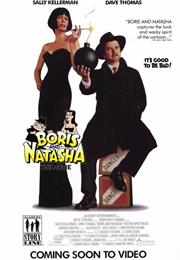 Boris and Natasha: The Movie