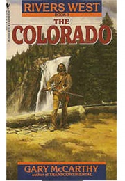 The Colorado (Gary McCarthy)