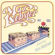 Max Webster - Max Webster