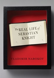 The Real Life of Sebastian Knight (Vladimir Nabokov)