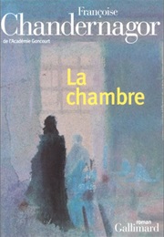 La Chambre (Françoise Chandernagor)