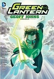 Green Lantern (&#39;Green Lantern: Rebirth&#39; #1-6&#39; &#39;Green Lantern&#39; Vol. 4 #1–67; &#39;Green Lantern&#39; Vol. 5) (Geoff Johns)