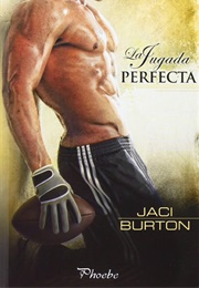 La Jugada Perfecta (Jaci Burton)