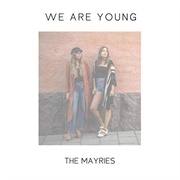 We Are Young (Acoustic) - The Mayries