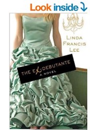 The Ex-Debutante (Linda Francis Lee)