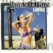 Buck-O-Nine - Libido