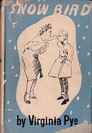Snow Bird (Virginia Pye)