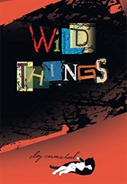 Wild Things (Clay Carmichael)