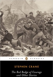 The Red Badge of Courage & Other Stories (Stephen Crane)