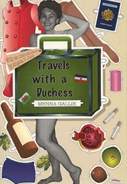 Travels With a Duchess (Menna Gallie)