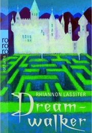 Dreamwalker (Rhiannon Lassiter)