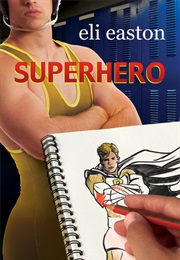 Superhero (Eli Easton)