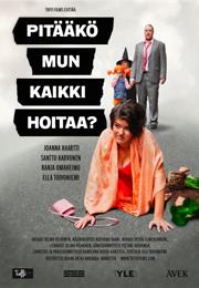 Pitääkö Mun Kaikki Hoitaa? (Do I Have to Take Care of Everything?)