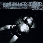 Dillinger Four - Versus God