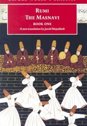 The Mathnawi (Jalal Ad-Din Rumi)