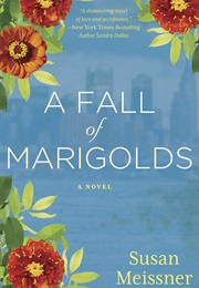 A Fall of Marigolds (Susan Meissner)