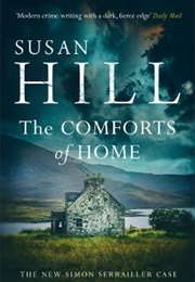 The Comforts of Home (Susan Hill)