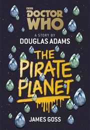 The Pirate Planet (James Goss)