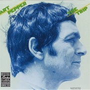 Art Pepper - The Trip