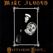 Marc Almond - Mother Fist and Her Five Daughters