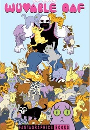 Wuvable Oaf (Ed Luce)