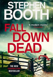 Fall Down Dead (Stephen Booth)