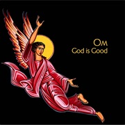 Om - God Is Good