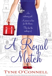 A Royal Match (Tyne O&#39;Connell)