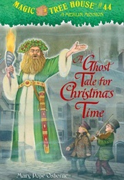 A Ghost Tale for Christmas Time (Mary Pope Osborne)