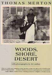 Woods, Shore, Desert