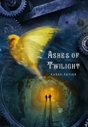 Ashes of Twilight (Kasey Tayler)
