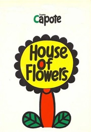 House of Flowers (Short) (Truman Capote)