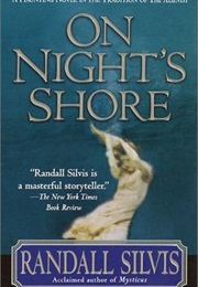 On Night&#39;s Shore (Randall Silvis)