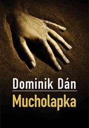 Mucholapka (Dominik Dán)