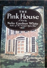 The Pink House (Nelia Gardner White)